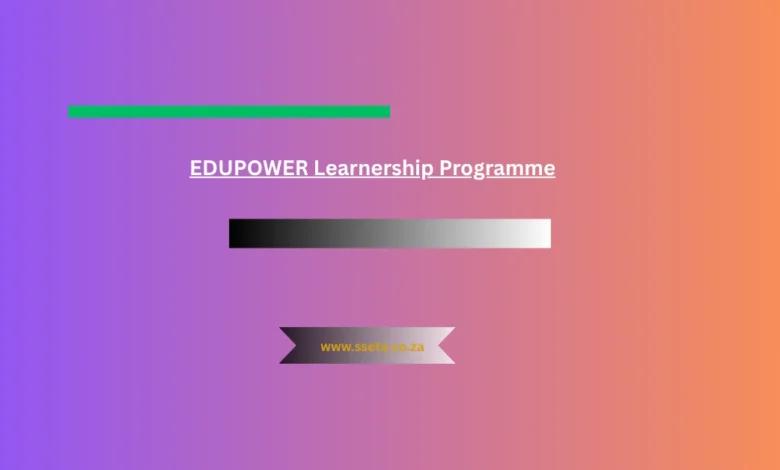 EDUPOWER Learnership Programme