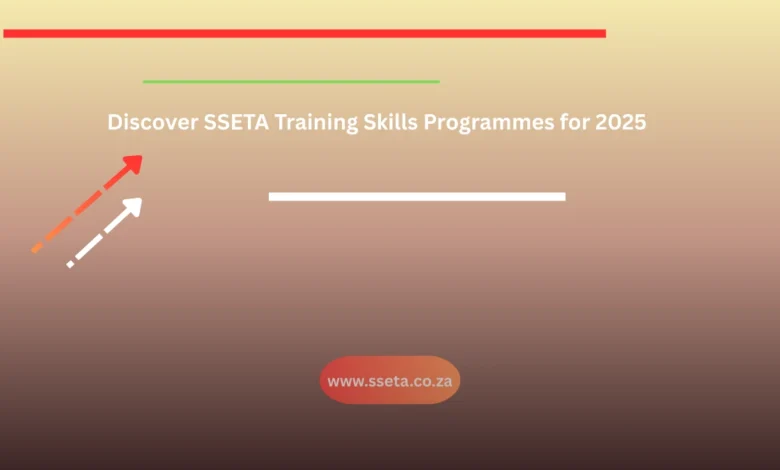 Discover SSETA Training Skills Programmes for 2025