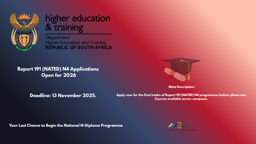 Report 191 (NATED) N4 Applications Open for 2026