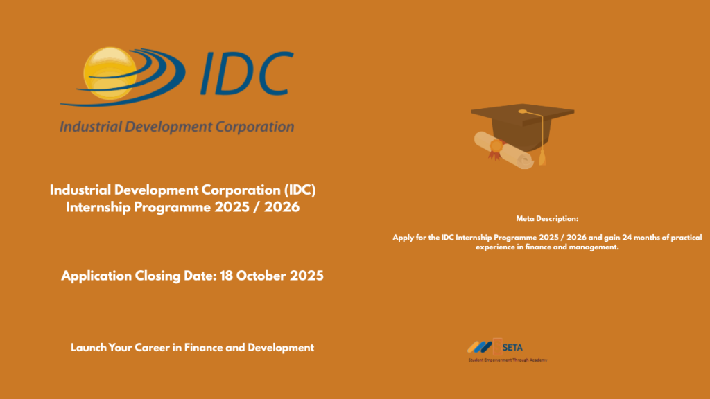 Industrial Development Corporation (IDC) Internship Programme 2025 / 2026